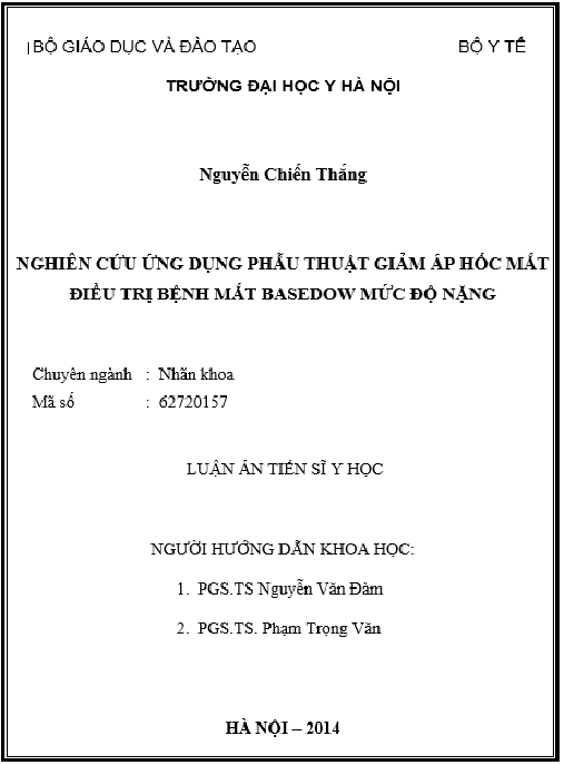 Luận án Nghiên cứu ứng dụng phẫu thuật giảm áp hốc mắt điều trị bệnh mắt Basedow mức độ nặng