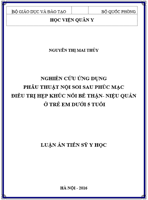 Luận án  Nghiên cứu ứng dụng phẫu thuật nội soi sau phúc mạc điều trị hẹp khúc nối bể thận niệu quản ở trẻ dưới 5 tuổi
