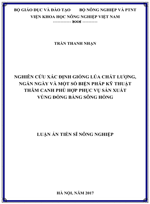 Luận án Nghiên cứu xác định giống lúa chất lượng, ngắn ngày và một số biện pháp kỹ thuật thâm canh phù hợp phục vụ sản xuất lúa vùng Đồng bằng sông Hồng