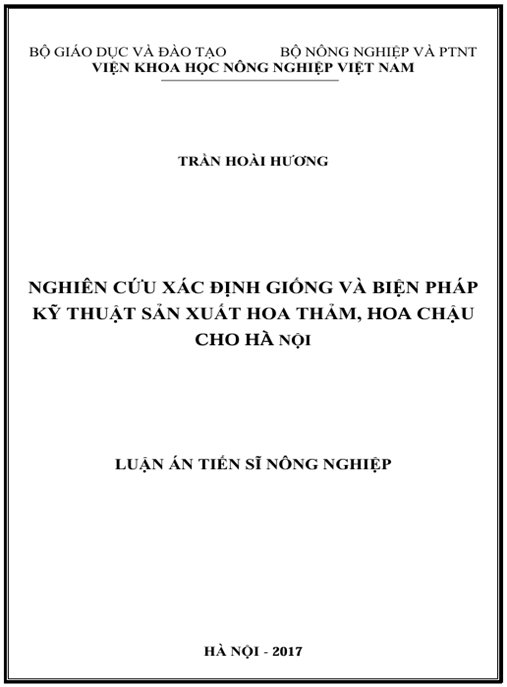 Luận án Nghiên cứu xác định giống và biện pháp kỹ thuật sản xuất hoa thảm, hoa chậu cho Hà Nội