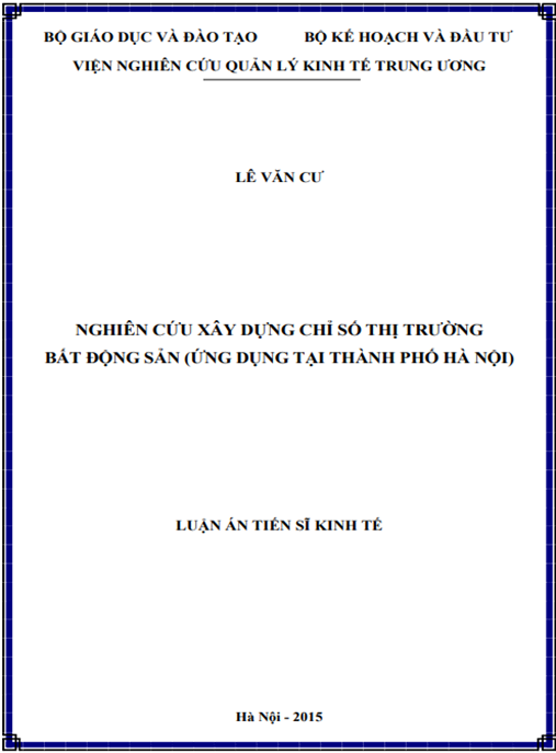 Luận án Nghiên cứu xây dựng chỉ số thị trường bất động sản (ứng dụng tại Thành phố Hà Nội)