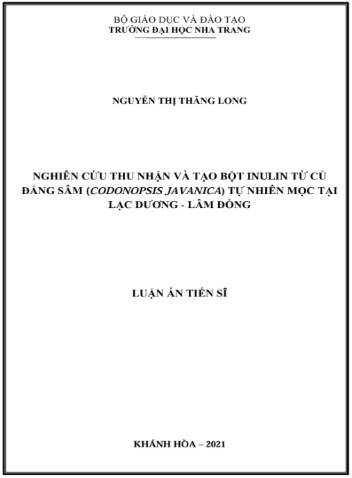 Luận án Nguyên cứu thu nhận và tạo bột inulin từ củ đẳng sâm (Codonopsis javanica) tự nhiên mọc tại Lạc Dương – Lâm Đồng