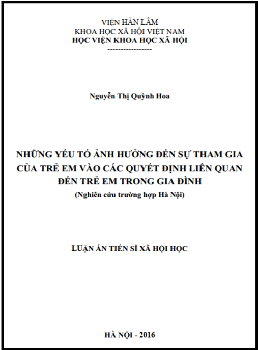Luận án Những yếu tố ảnh hưởng tới sự tham gia của trẻ em vào các quyết định liên quan đến trẻ em trong gia đình (Nghiên cứu trường hợp Hà Nội)