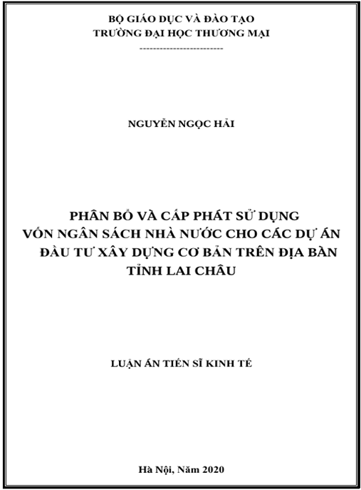 Luận án Phân bổ và cấp phát sử dụng vốn ngân sách nhà nước cho các dự án đầu tư xây dựng cơ bản trên địa bàn tỉnh Lai Châu.