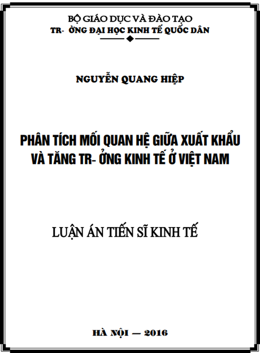 Luận án Phân tích mối quan hệ giữa xuất khẩu và tăng trưởng kinh tế ở Việt Nam