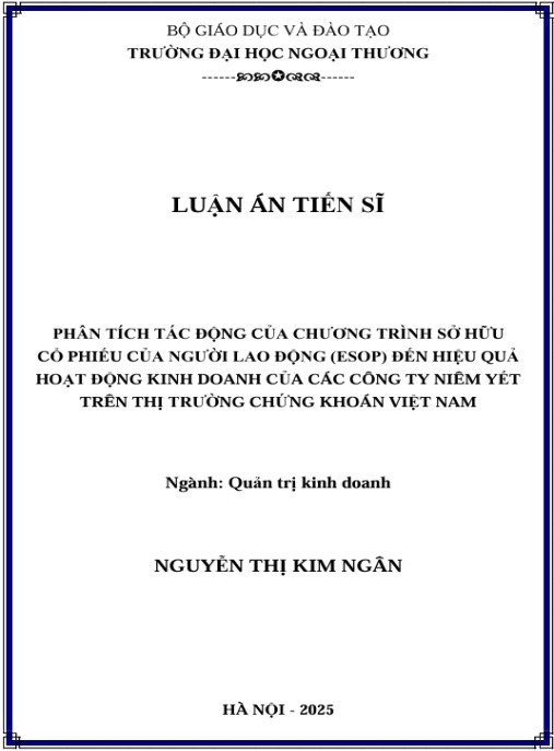 Luận án Phân tích tác động của chương trình sở hữu cổ phiếu của người lao động (ESOP) đến hiệu quả hoạt động kinh doanh của các công ty niêm yết trên thị trường chứng khoán Việt Nam