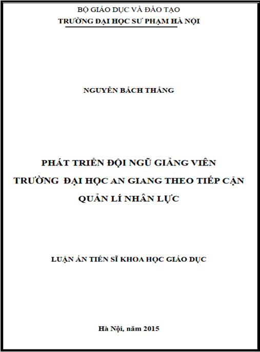 Luận án Phát triển đội ngũ giảng viên Trường đại học An Giang theo tiếp cận quản lí nhân lực