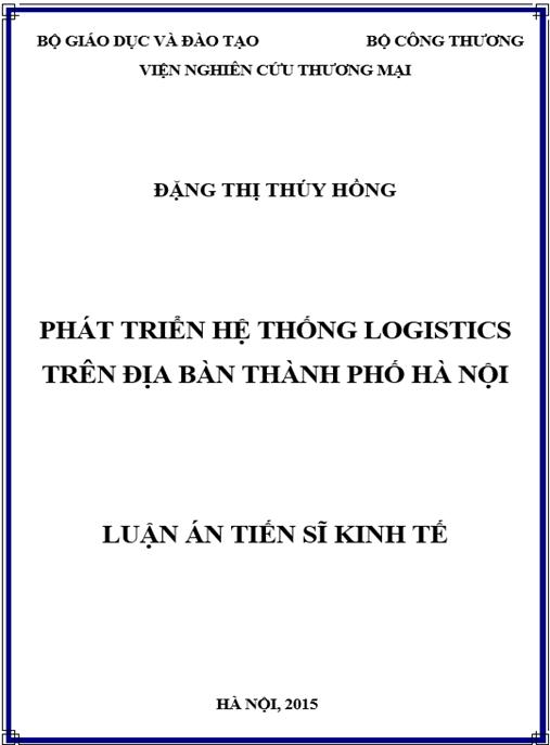 Luận án Phát triển hệ thống logistics trên địa bàn Thành phố Hà Nội