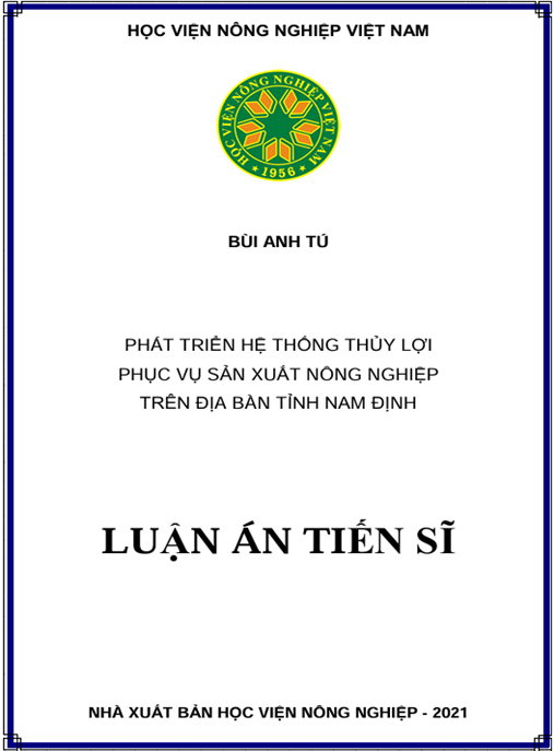 Luận án Phát triển hệ thống thủy lợi phục vụ sản xuất nông nghiệp trên địa bàn tỉnh Nam Định