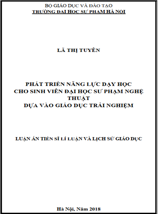Luận án Phát triển năng lực dạy học của sinh viên đại học sư phạm nghệ thuật dựa vào giáo dục trải nghiệm