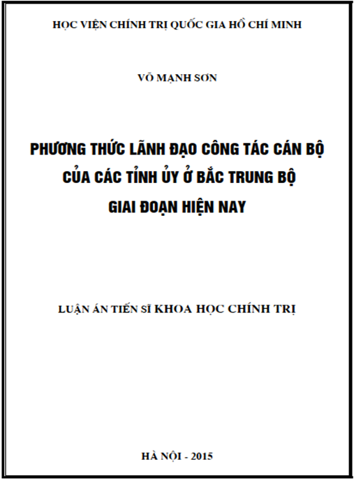 Luận án Phương thức lãnh đạo công tác cán bộ của các tỉnh ủy ở Bắc Trung Bộ giai đoạn hiện nay