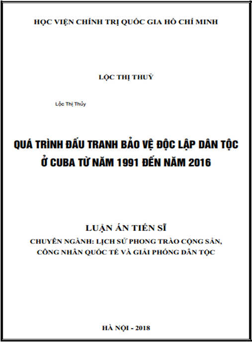 Luận án Quá trình đấu tranh bảo vệ độc lập dân tộc ở Cuba từ năm 1991 đến năm 2016