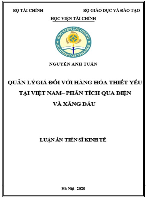 Luận án Quản lý giá đối với hàng hóa thiết yếu tại Việt Nam – Phân tích qua điện và xăng dầu