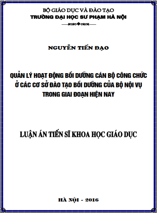 Luận án Quản lý hoạt động bồi dưỡng cán bộ công chức ở các cơ sở đào tạo bồi dưỡng của Bộ Nội vụ trong giai đoạn hiện nay