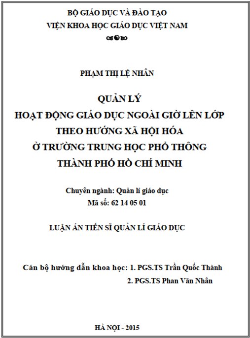 Luận án Quản lý hoạt động giáo dục ngoài giờ lên lớp theo hướng xã hội hoá ở trường trung học phổ thông thành phố Hồ Chí Minh