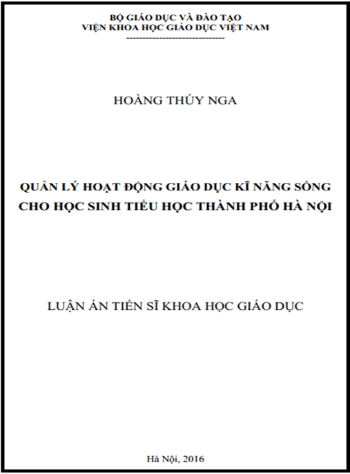 Luận án Quản lý hoạt động giáo dục kĩ năng sống cho học sinh tiểu học thành phố Hà Nội