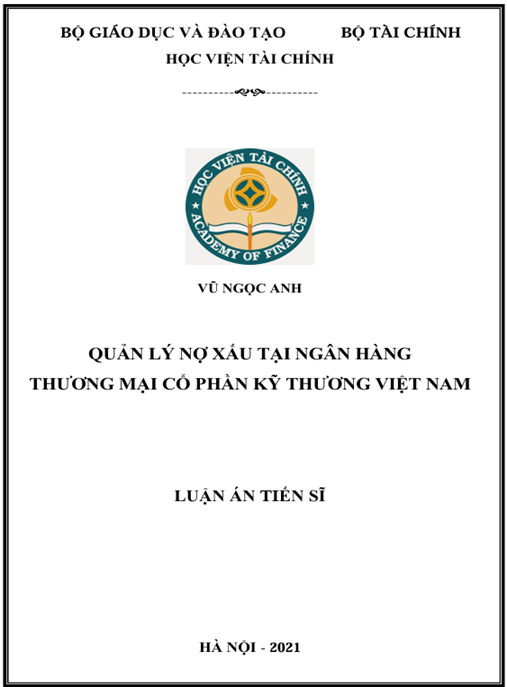Luận án Quản lý nợ xấu tại Ngân hàng thương mại cổ phần Kỹ thương Việt Nam.