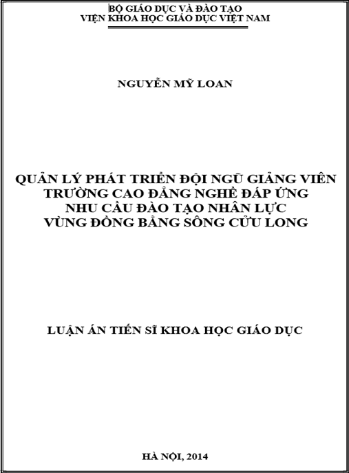 Luận án Quản lý phát triển đội ngũ giảng viên trường cao đẳng nghề đáp ứng nhu cầu đào tạo nhân lực vùng đồng bằng sông Cửu Long