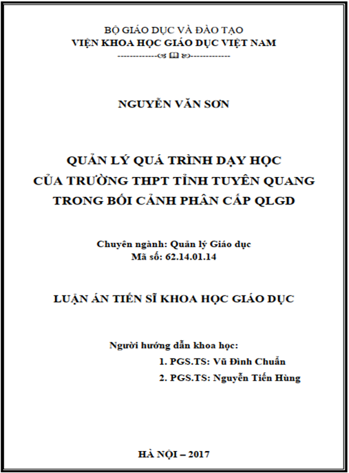 Luận án Quản lý quá trình dạy học của trường THPT tỉnh Tuyên Quang trong bối cảnh phân cấp Quản lý giáo dục