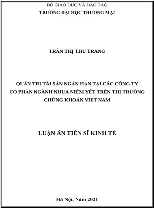Luận án Quản trị tài sản ngắn hạn tại các công ty cổ phần ngành nhựa niêm yết trên thị trường chứng khoán Việt Nam