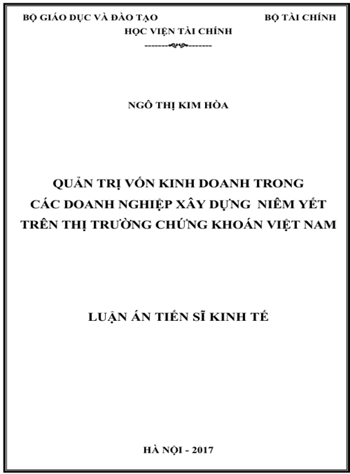 Luận án Quản trị vốn kinh doanh trong các doanh nghiệp xây dựng niêm yết trên thị trường chứng khoán Việt Nam