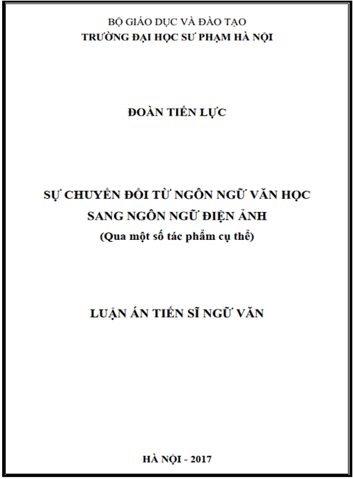 Luận án Sự chuyển đổi từ ngôn ngữ văn học sang ngôn ngữ điện ảnh (Qua một số tác phẩm cụ thể)