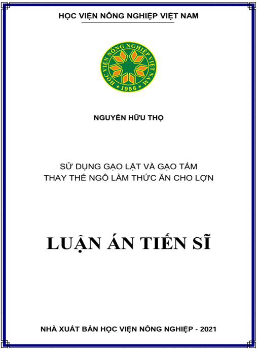 Luận án Sử dụng gạo lật và gạo tấm thay thế ngô làm thức ăn cho lợn.
