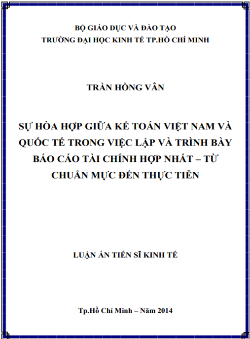 Luận án Sự hòa hợp giữa kế toán Việt Nam và quốc tế trong việc lập và trình bày báo cáo tài chính hợp nhất – Từ chuẩn mực đến thực tiễn