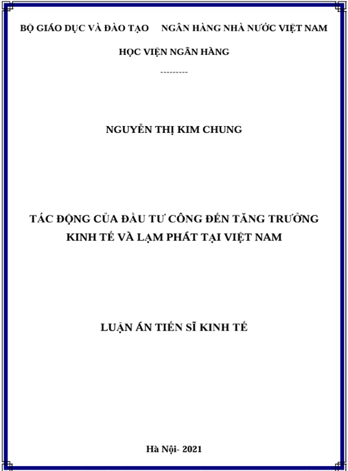 Luận án Tác động của Đầu tư công đến tăng trưởng kinh tế và lạm phát tại Việt Nam