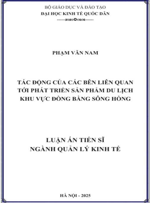 Luận án Tác động của các bên liên quan tới phát triển sản phẩm du lịch khu vực đồng bằng sông Hồng