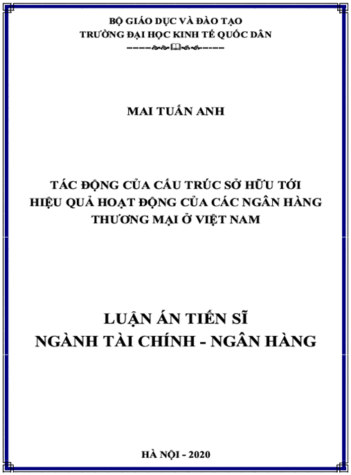 Luận án Tác động của cấu trúc sở hữu tới hiệu quả hoạt động của các ngân hàng thương mại ở Việt Nam