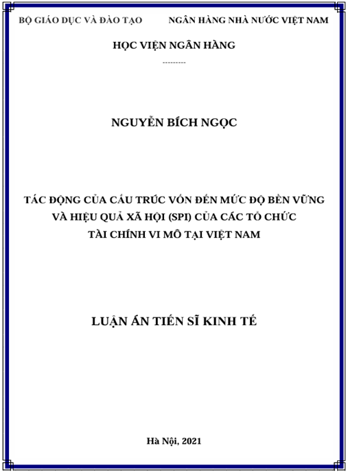 Luận án Tác động của cấu trúc vốn đến mức độ bền vững và hiệu quả xã hội (SPI) của các tổ chức tài chính vi mô tại Việt Nam