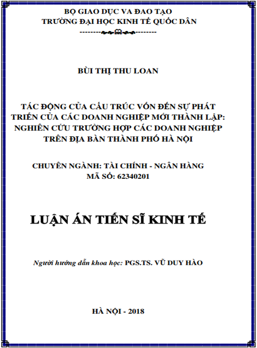 Luận án Tác động của cấu trúc vốn đến sự phát triển của các doanh nghiệp mới thành lập – Nghiên cứu trường hợp các doanh nghiệp trên địa bàn thành phố Hà Nội