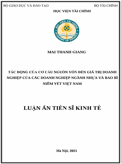Luận án Tác động của cơ cấu nguồn vốn đến giá trị doanh nghiệp của các doanh nghiệp ngành Nhựa và Bao bì niêm yết Việt Nam