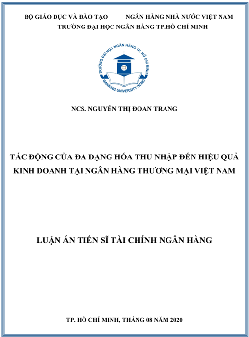 Luận án Tác động của đa dạng hóa thu nhập đến hiệu quả kinh doanh tại ngân hàng thương mại Việt Nam