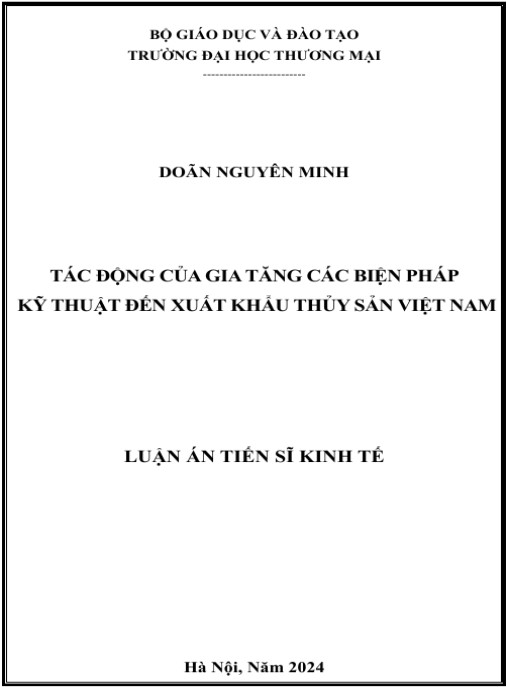 Luận án Tác động của gia tăng các biện pháp kỹ thuật đến xuất khẩu thủy sản Việt Nam