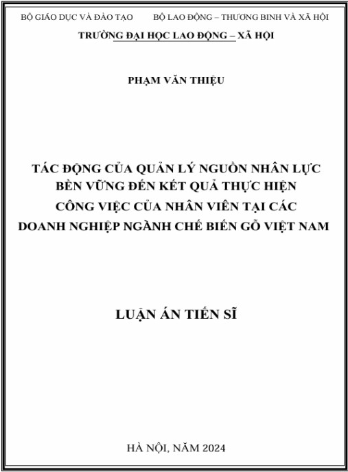 Luận án Tác động của quản lý nguồn nhân lực bền vững đến kết quả thực hiện công việc của nhân viên tại các doanh nghiệp ngành chế biến gỗ Việt Nam
