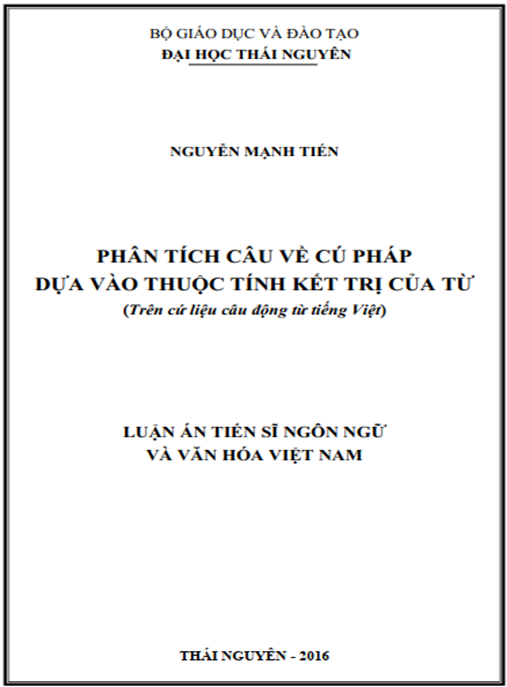 Luận án Tên luận đề tài luận án – Phân tích câu về cú pháp dựa vào thuộc tính kết trị của từ