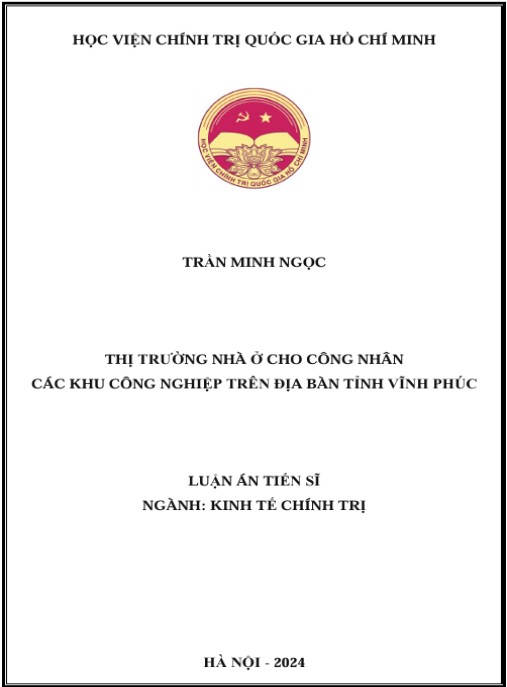 Luận án Thị trường nhà ở cho công nhân các khu công nghiệp trên địa bàn tỉnh Vĩnh Phúc