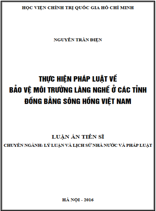 Luận án Thực hiện pháp luật về bảo vệ môi trường làng nghề ở các tỉnh đồng bằng sông Hồng Việt Nam
