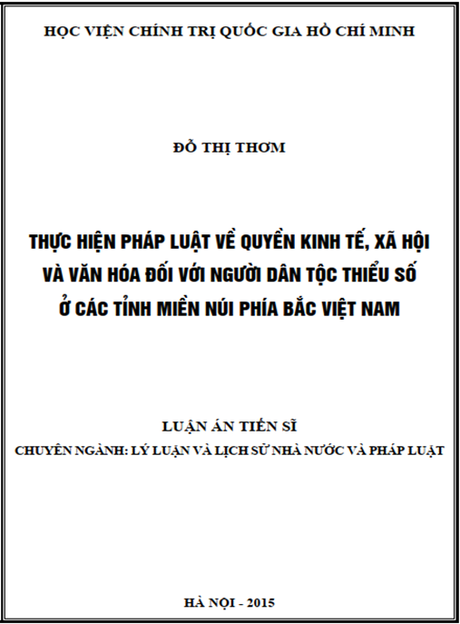 Luận án Thực hiện pháp luật về quyền kinh tế – xã hội và văn hóa đối với người dân tộc thiểu số ở các tỉnh miền núi phía Bắc Việt Nam hiện nay