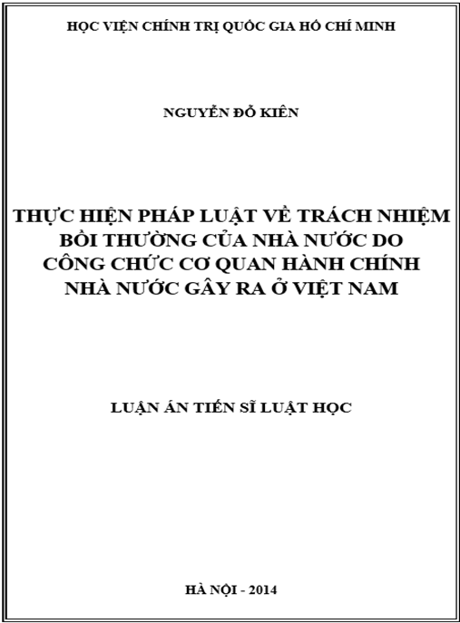 Luận án Thực hiện pháp luật về trách nhiệm bồi thường của Nhà nước do công chức cơ quan hành chính nhà nước gây ra ở Việt Nam