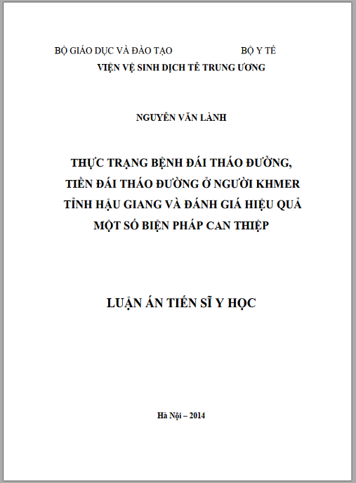 Luận án  Thực trạng bệnh đái tháo đường, tiền đái tháo đường ở người khmer tỉnh Hậu Giang và đánh giá hiệu quả một số biện pháp can thiệp