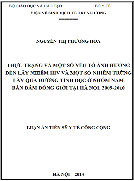 Luận án Thực trạng và một số yếu tố ảnh hưởng đến lây nhiễm HIV và một số nhiễm trùng lây qua đường tình dục ở nhóm nam bán dâm đồng giới tại Hà Nội, 2009-2010