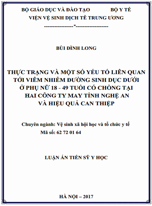 Luận án Thực trạng và một số yếu tố liên quan tới viêm nhiễm đường sinh dục dưới ở phụ nữ 18 – 49 tuổi có chồng tại hai công ty may tỉnh Nghệ An và hiệu quả can thiệp