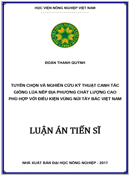Luận án Tuyển chọn và nghiên cứu kỹ thuật canh tác giống lúa nếp địa phương chất lượng cao phù hợp với điều kiện vùng núi Tây Bắc Việt Nam