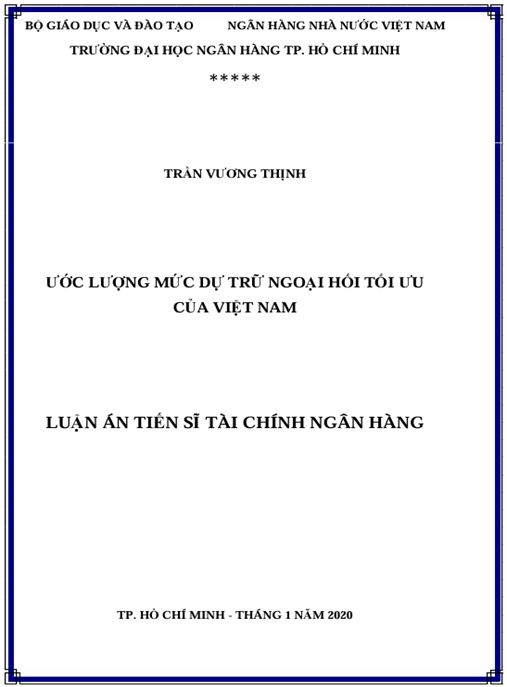 Luận án Ước lượng mức dự trữ ngoại hối tối ưu của Việt Nam.