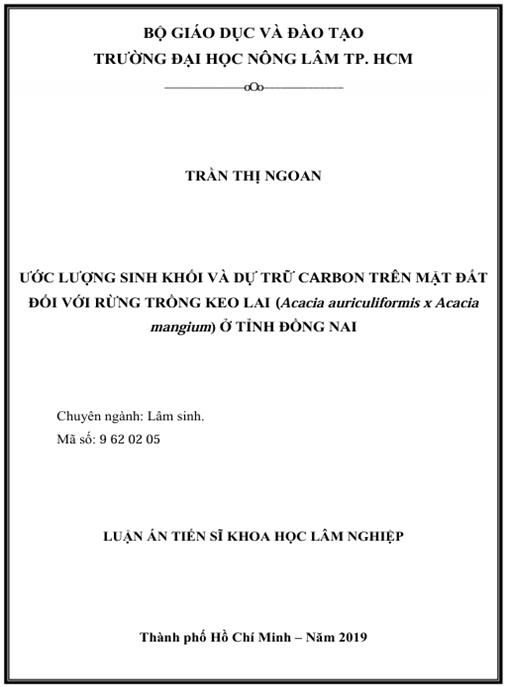 Luận án Ước lượng sinh khối và dự trữ carbon trên mặt đất đối với rừng trồng keo lai ( Acacia auriculiformis*Acacia mangium) ở tỉnh Đồng Nai