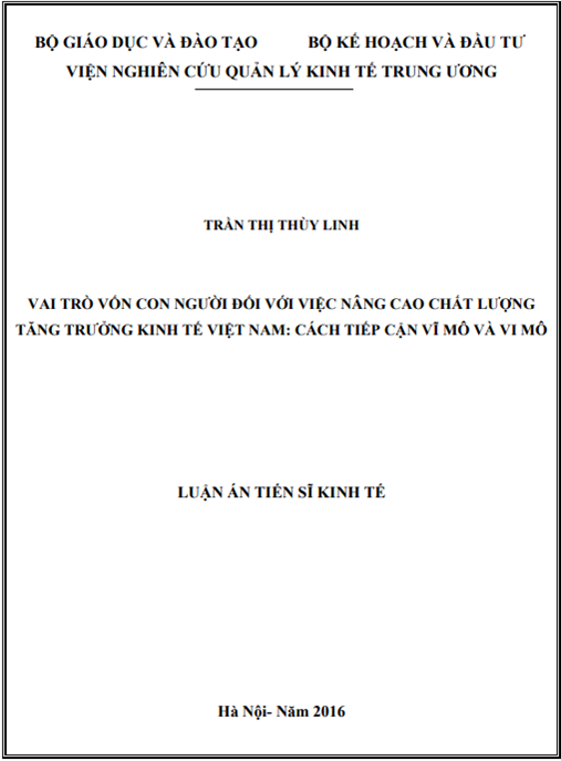 Luận án Vai trò vốn con người đối với việc nâng cao chất lượng tăng trưởng kinh tế Việt Nam: cách tiếp cận vĩ mô và vi mô