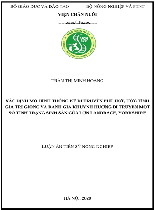 Luận án Xác định mô hình thống kê di truyền phù hợp, ước tính giá trị giống và đánh giá khuynh hướng di truyền một số tính trạng sinh sản của lợn Landrace, Yorkshire